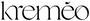KREMEO